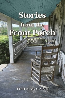 bokomslag Stories from the Front Porch