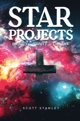 bokomslag STAR Projects INIQUITY - TRINITY - THE LAW