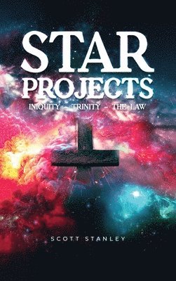 bokomslag STAR Projects INIQUITY - TRINITY - THE LAW