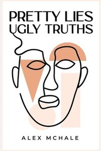 bokomslag Pretty Lies / Ugly Truths
