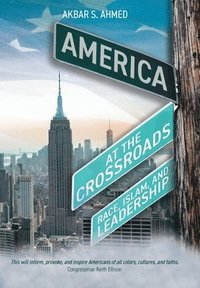 bokomslag America at the Crossroads