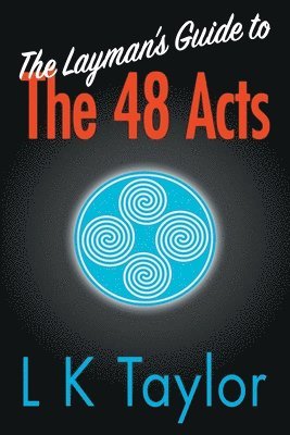 bokomslag Layman's Guide to the 48 Acts