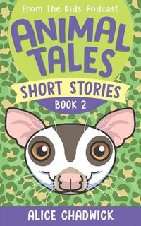 bokomslag Animal Tales Short Stories