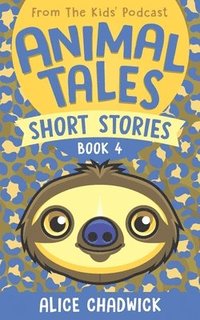 bokomslag Animal Tales Short Stories