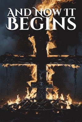 Croften Grebe - And Now It Begins, Häftad