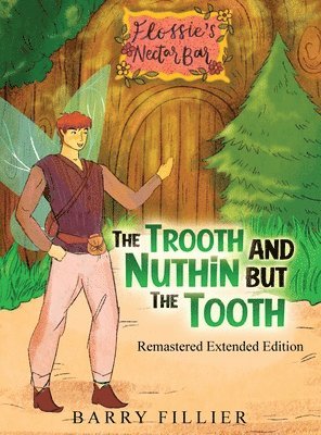 The Trooth and Nuthin but the Tooth 1