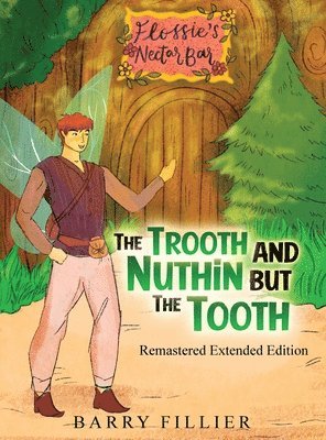 Trooth and Nuthin but the Tooth