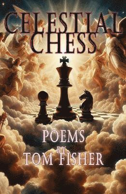 Tom Fisher - Celestial Chess, Häftad