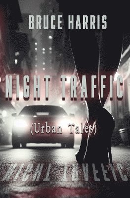 bokomslag Night Traffic (Urban Tales)