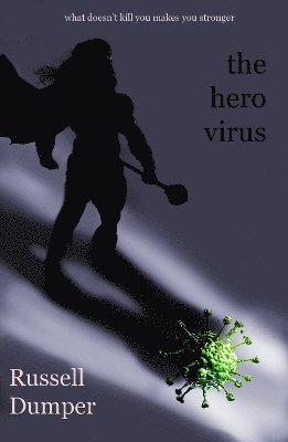 bokomslag The Hero Virus