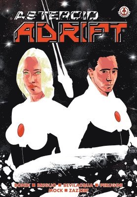 Marcello Bondi, Jack Briglio, Riccardo Bevilacqua - Asteroid Adrift, Häftad