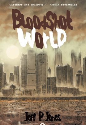 Jeff P. Jones - Bloodshot World, Häftad