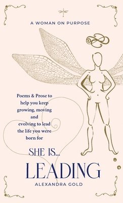 Alexandra Gold - She is... Leading, Inbunden