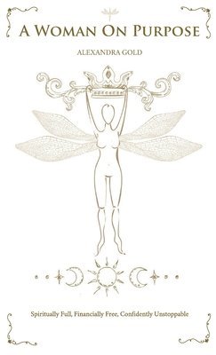 Gold - Woman On Purpose, Inbunden