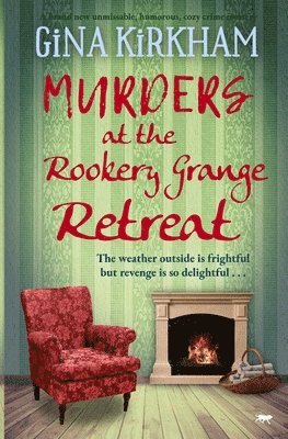 Murders at The Rookery Grange Retreat 1
