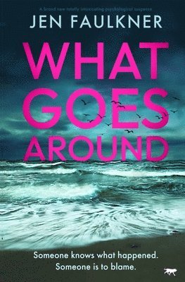 Jen Faulkner - What Goes Around, Häftad. Tillgänglighet: Lägg i varukorg