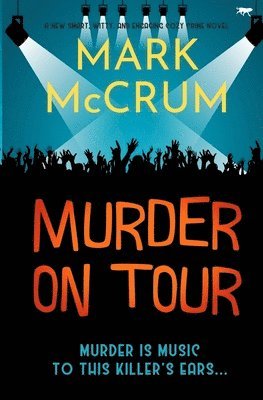 Mark McCrum - Murder On Tour, Häftad