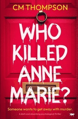 Who Killed Anne Marie? 1