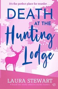 bokomslag Death At The Hunting Lodge