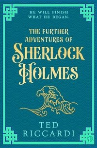 bokomslag The Further Adventures of Sherlock Holmes