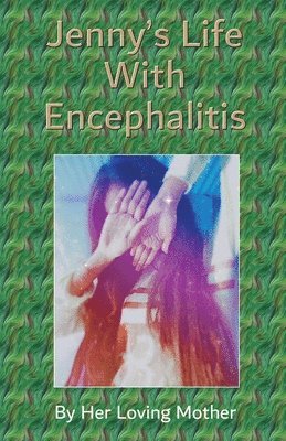 bokomslag Jenny's Life With Encephalitis