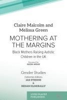 bokomslag Mothering at the Margins: Black Mothers Raising Autistic Children in the UK