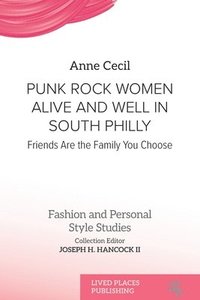 bokomslag Punk Rock Women Alive and Well in South Philly