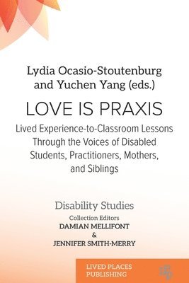 Love Is Praxis 1