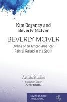 bokomslag Beverly McIver: Stories of an African American Painter Raised in the South