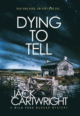 Dying To Tell