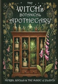 bokomslag The Witch's Botanical Apothecary