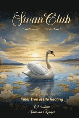 Swan Club: Book of Heavenly Guided Poems 1