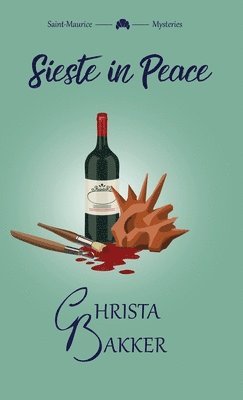 Christa Bakker - Sieste in Peace, Inbunden
