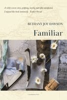 Bethany Joy Dawson - Familiar, Inbunden