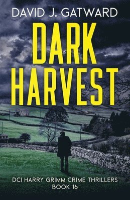 David J Gatward, David J. Gatward - Dark Harvest, Häftad
