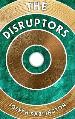 Disruptors