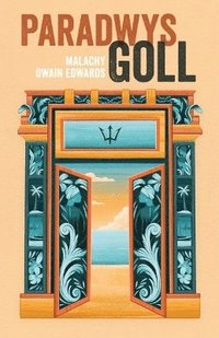 bokomslag Paradwys Goll