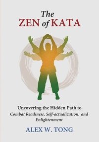 bokomslag The Zen of Kata