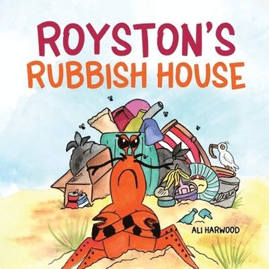 Alison Harwood - Royston's Rubbish House, Häftad
