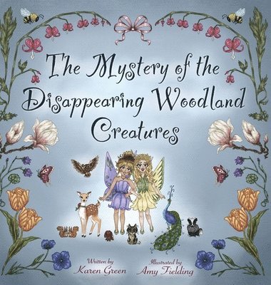 The Mystery of the Disappearing Woodland Creatures 1