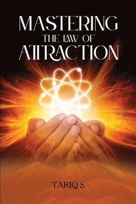Mastering the 'Law of Attraction' 1