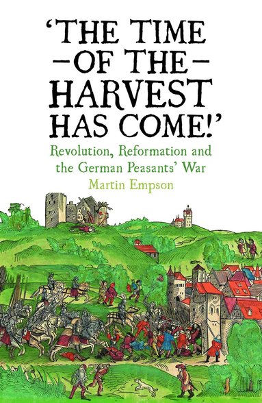 Martin Empson - Time of the Harvest has Come, Häftad