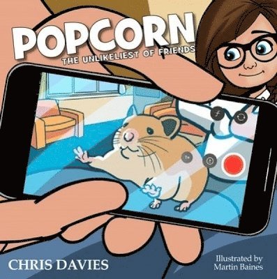 Chris Davies - Popcorn: The Unlikeliest of Friends, Häftad