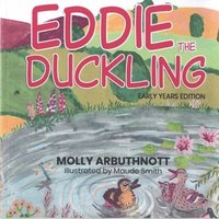 bokomslag Eddie the Duckling (Early Years Edition)