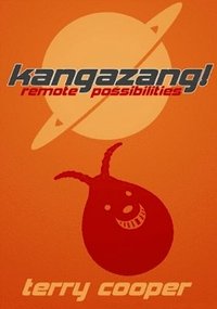 bokomslag Kangazang! Remote Possibilities