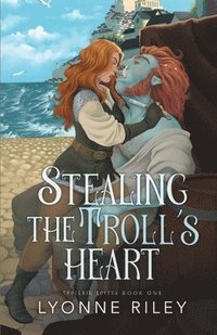 bokomslag Stealing the Troll's Heart