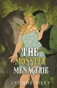 bokomslag The Monster Menagerie: An Anthology for Monster Lovers