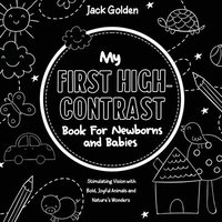 bokomslag My First High-Contrast Book For Newborns and Babies