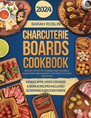 Charcuterie Boards Cookbook 1