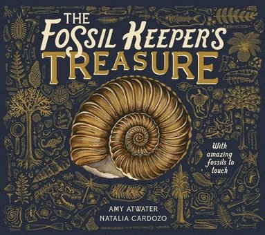 bokomslag The Fossil Keeper's Treasure: With Amazing Fossils to Touch